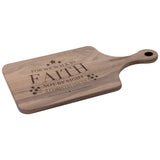 Bible Verse Hardwood Paddle Cutting Board - Walk By Faith ~2 Corinthians 5-7~ Design 20
