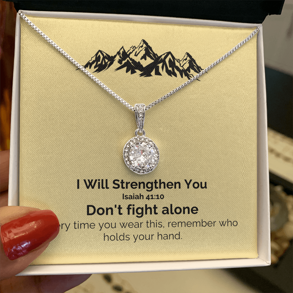 I Will Strengthen You (Isaiah 41:10) | Eternal Hope Pendant Necklace