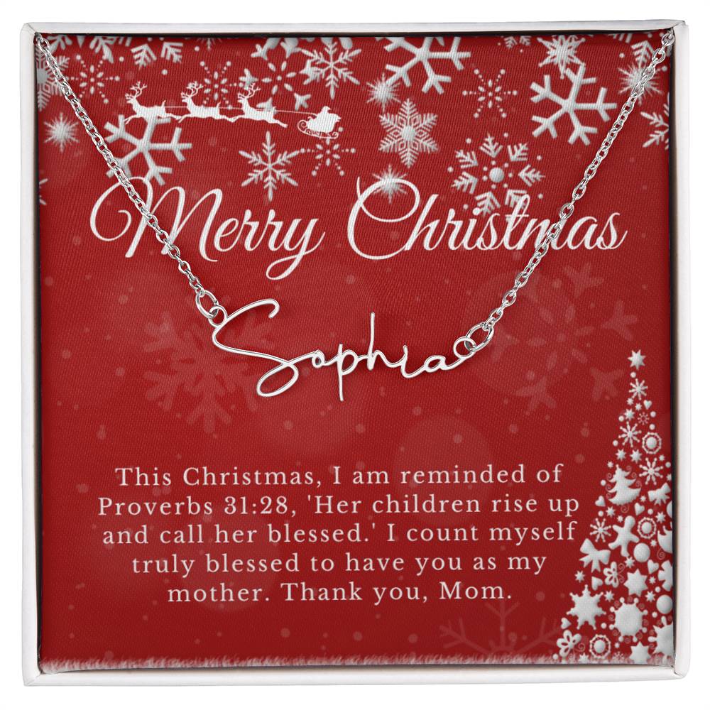 Personalised Name Necklace For Mom ~Proverbs 31:28~ (Signature Font)