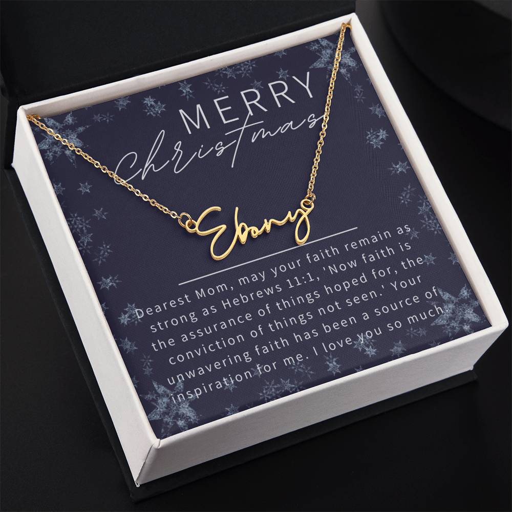 Personalised Name Necklace For Mom ~Hebrews 11:1~ (Signature Font)