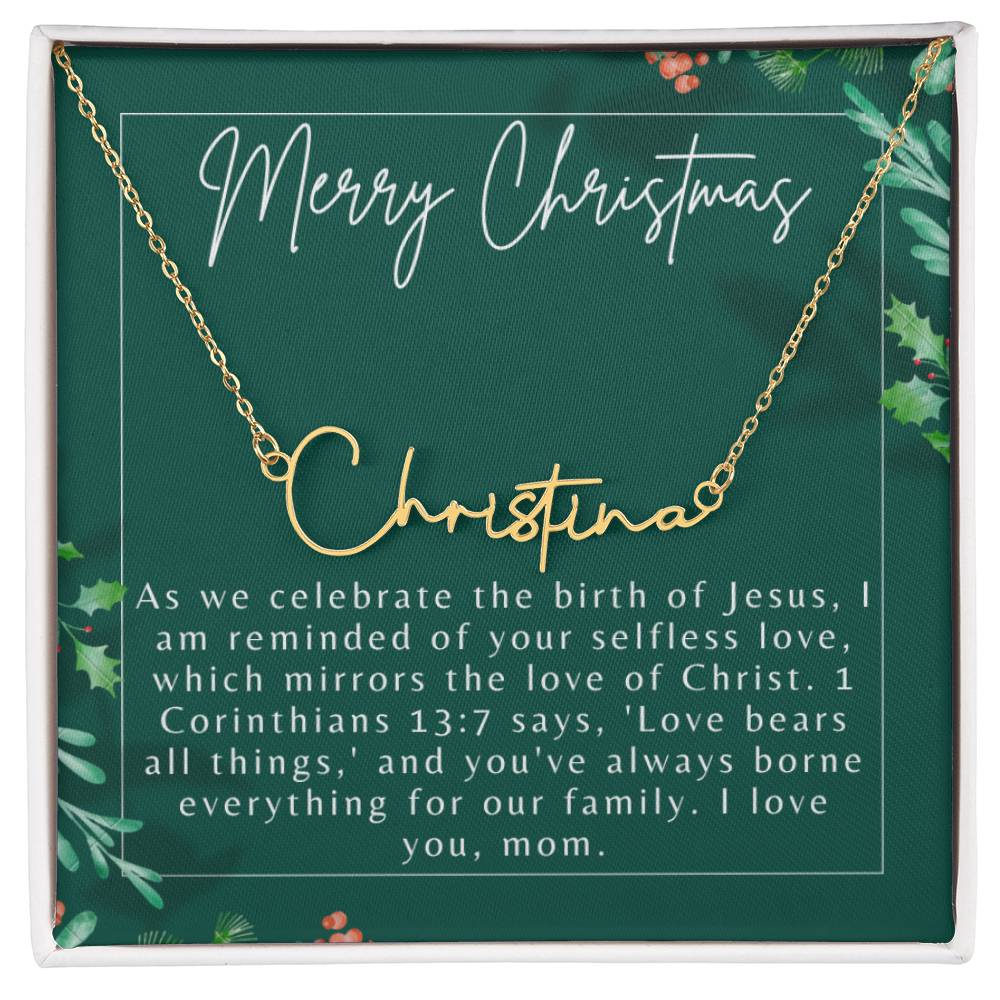 Personalised Name Necklace For Mom ~1 Corinthians 13:7~ (Signature Font)