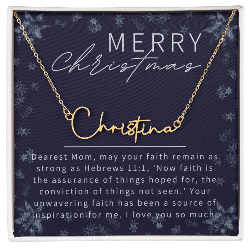 Personalised Name Necklace For Mom ~Hebrews 11:1~ (Signature Font)