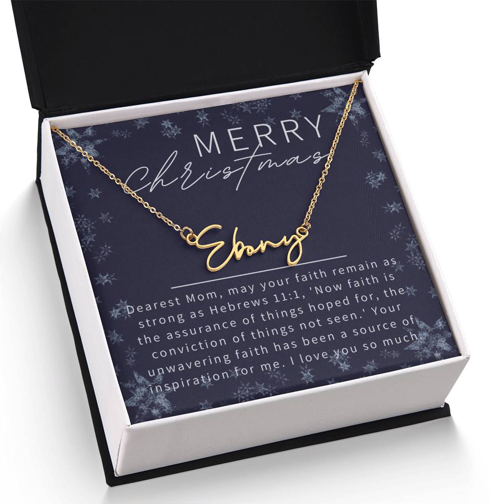 Personalised Name Necklace For Mom ~Hebrews 11:1~ (Signature Font)