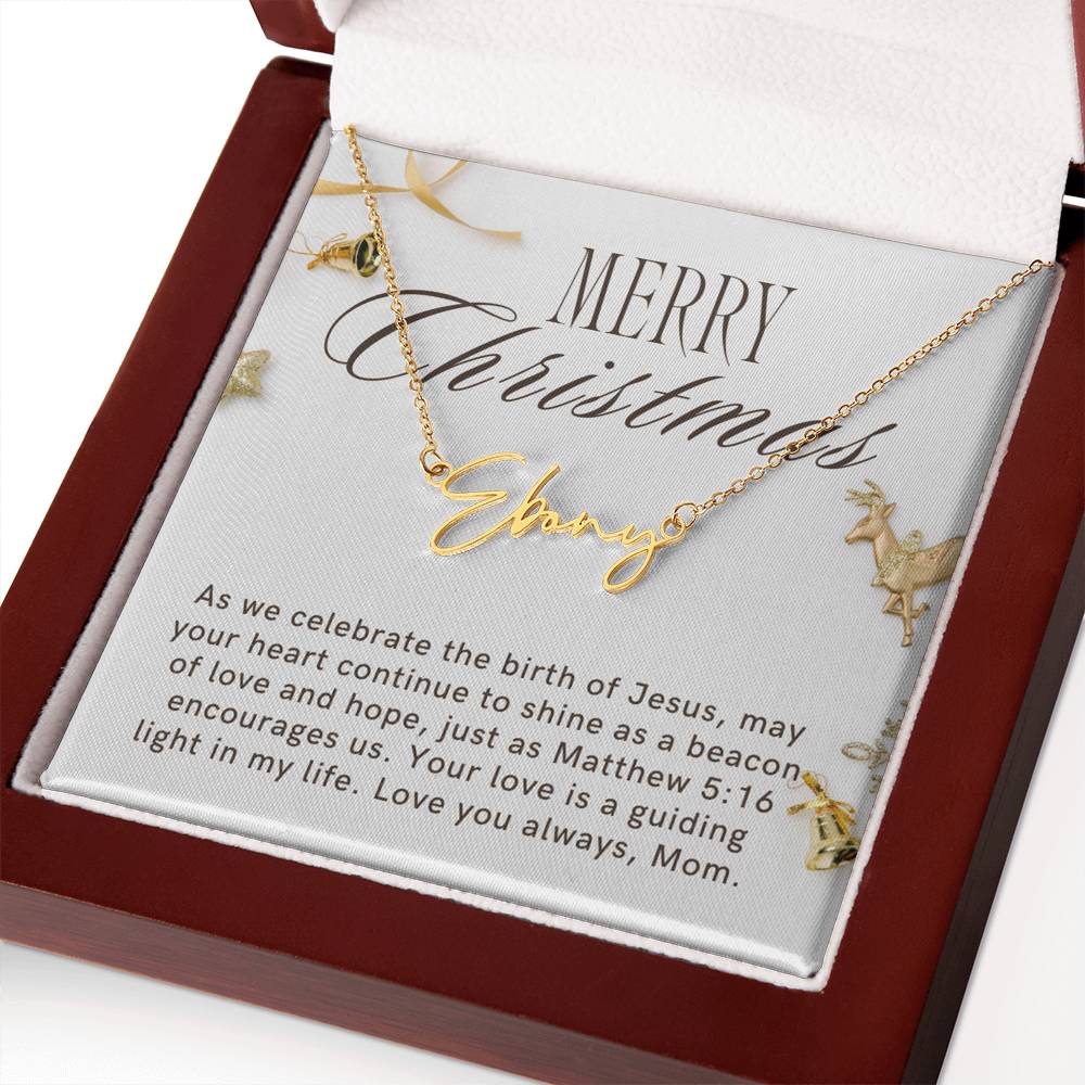 Personalised Name Necklace For Mom ~Matthew 5:16~ (Signature Font)