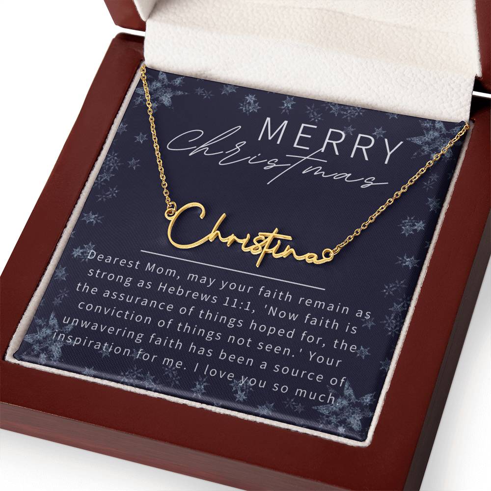 Personalised Name Necklace For Mom ~Hebrews 11:1~ (Signature Font)