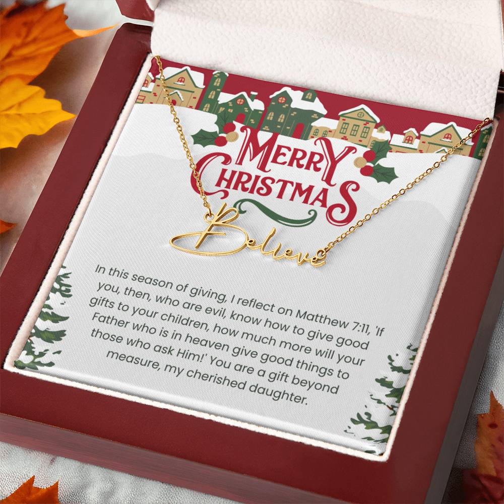 Personalised Name Necklace For Daughter ~Matthew 7:11~ (Signature Font)