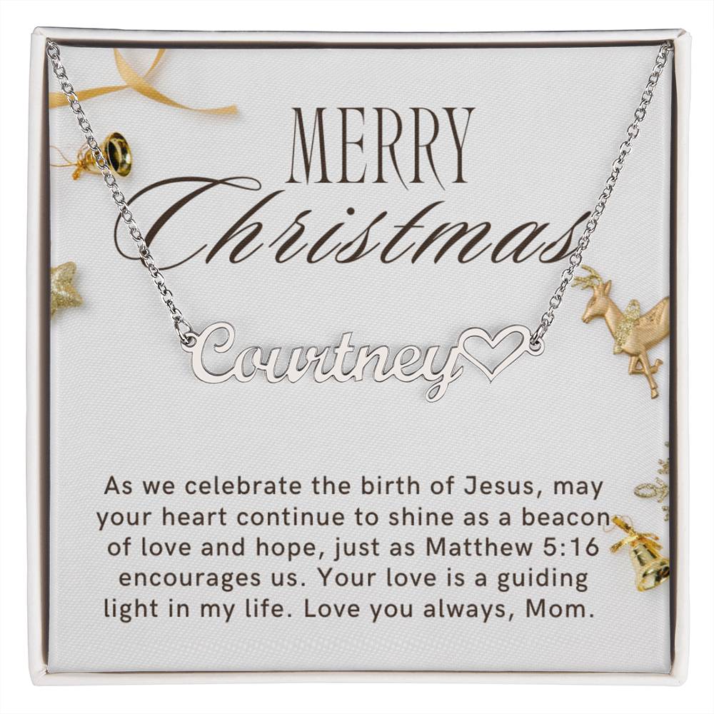 Personalised Name Necklace For Mom ~Matthew 5:16~ (Heart)