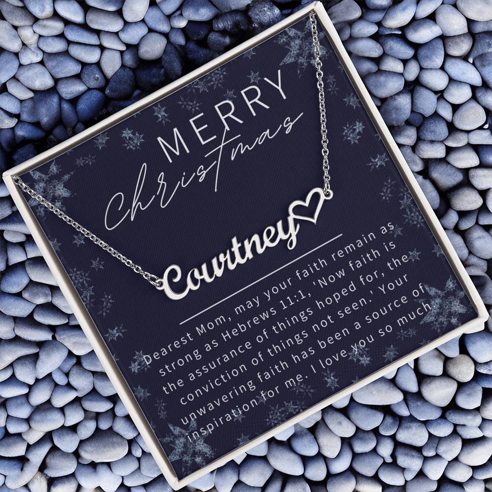 Personalised Name Necklace For Mom ~Hebrews 11:1~ (Heart)