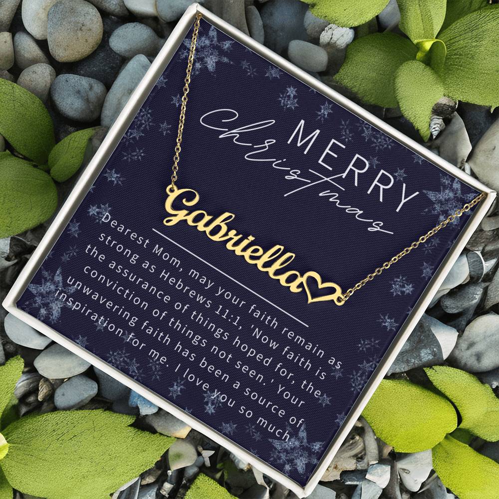 Personalised Name Necklace For Mom ~Hebrews 11:1~ (Heart)