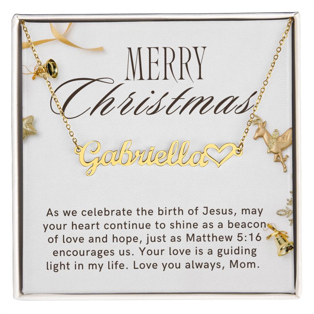Personalised Name Necklace For Mom ~Matthew 5:16~ (Heart)