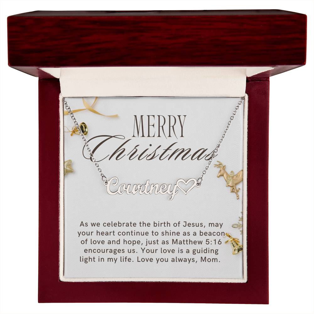 Personalised Name Necklace For Mom ~Matthew 5:16~ (Heart)