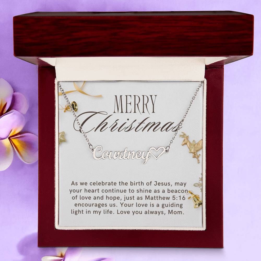 Personalised Name Necklace For Mom ~Matthew 5:16~ (Heart)