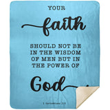 Typography Premium Sherpa Mink Blanket - Faith In The Power Of God ~1 Corinthians 2:5~