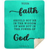 Typography Premium Sherpa Mink Blanket - Faith In The Power Of God ~1 Corinthians 2:5~