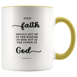Typography Dishwasher Safe Accent Mugs - Faith In The Power Of God ~1 Corinthians 2:5~