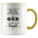 Typography Dishwasher Safe Accent Mugs - The Lord Is My Refuge & My Fortress ~Psalm 91:2~