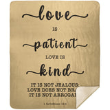 Typography Premium Sherpa Mink Blanket - Love Is Patient Love Is Kind ~1 Corinthians 13:4~