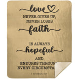 Typography Premium Sherpa Mink Blanket - Love Never Gives Up ~1 Corinthians 13:7~