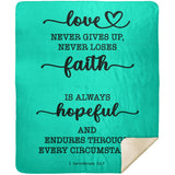 Typography Premium Sherpa Mink Blanket - Love Never Gives Up ~1 Corinthians 13:7~