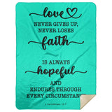 Typography Premium Sherpa Mink Blanket - Love Never Gives Up ~1 Corinthians 13:7~
