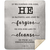 Typography Premium Sherpa Mink Blanket - He Is Faithful And Just To Forgive ~1 John 1:9~
