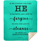 Typography Premium Sherpa Mink Blanket - He Is Faithful And Just To Forgive ~1 John 1:9~