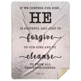 Typography Premium Sherpa Mink Blanket - He Is Faithful And Just To Forgive ~1 John 1:9~