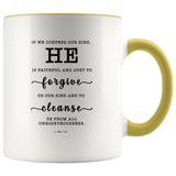 Typography Dishwasher Safe Accent Mugs - He Is Faithful And Just To Forgive ~1 John 1:9~