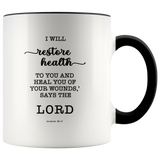 Typography Dishwasher Safe Accent Mugs - I Will Restore Health To You ~Jeremiah 30:17~