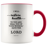Typography Dishwasher Safe Accent Mugs - I Will Restore Health To You ~Jeremiah 30:17~