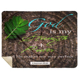 Bible Verses Premium Sherpa Mink Blanket - God Is My Strength & Power ~2 Samuel 22:33~
