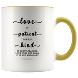 Typography Dishwasher Safe Accent Mugs - Love Is Patient Love Is Kind ~1 Corinthians 13:4~