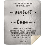 Typography Premium Sherpa Mink Blanket - Perfect Love Expels Fear ~1 John 4:18~