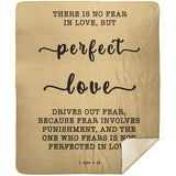 Typography Premium Sherpa Mink Blanket - Perfect Love Expels Fear ~1 John 4:18~