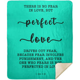 Typography Premium Sherpa Mink Blanket - Perfect Love Expels Fear ~1 John 4:18~