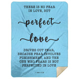 Typography Premium Sherpa Mink Blanket - Perfect Love Expels Fear ~1 John 4:18~
