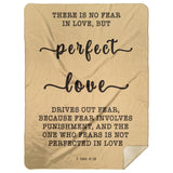 Typography Premium Sherpa Mink Blanket - Perfect Love Expels Fear ~1 John 4:18~