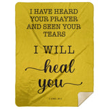 Typography Premium Sherpa Mink Blanket - Surely I Will Heal You ~2 Kings 20:5~