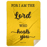 Typography Premium Sherpa Mink Blanket - The Lord Who Heals You ~Exodus 15:26~