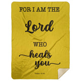 Typography Premium Sherpa Mink Blanket - The Lord Who Heals You ~Exodus 15:26~