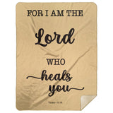 Typography Premium Sherpa Mink Blanket - The Lord Who Heals You ~Exodus 15:26~
