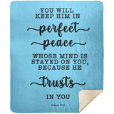 Typography Premium Sherpa Mink Blanket - You Keep Him In Perfect Peace ~Isaiah 26:3~