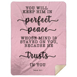 Typography Premium Sherpa Mink Blanket - You Keep Him In Perfect Peace ~Isaiah 26:3~
