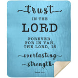 Typography Premium Sherpa Mink Blanket - The Lord Is Everlasting Strength ~Isaiah 26:4~