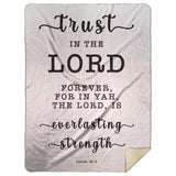 Typography Premium Sherpa Mink Blanket - The Lord Is Everlasting Strength ~Isaiah 26:4~