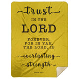 Typography Premium Sherpa Mink Blanket - The Lord Is Everlasting Strength ~Isaiah 26:4~