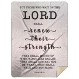Typography Premium Sherpa Mink Blanket - The Lord Renew My Strength ~Isaiah 40:31~