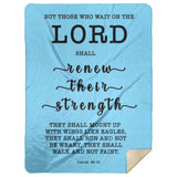 Typography Premium Sherpa Mink Blanket - The Lord Renew My Strength ~Isaiah 40:31~