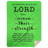 Typography Premium Sherpa Mink Blanket - The Lord Renew My Strength ~Isaiah 40:31~