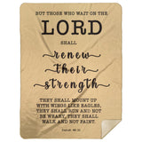 Typography Premium Sherpa Mink Blanket - The Lord Renew My Strength ~Isaiah 40:31~